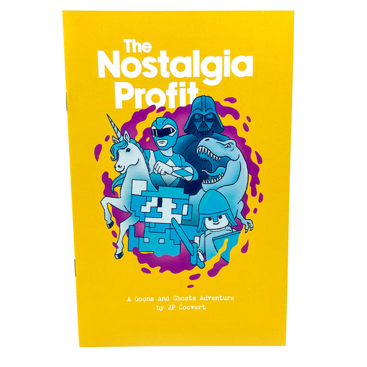 The Nostalgia Profit (A Goons and Ghosts Adventure)